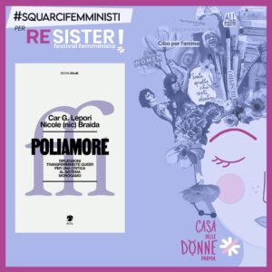 POLIAMORE – Riflessioni transfemministe queer per una critica al sistema monogamico – di Car G. Lepori e Nicole (nic) Braida, Eris edizioni (2023) – SAGGIO