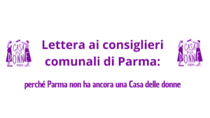 Lettera aperta al Comune: ecco perché Parma non ha ancora una Casa delle donne
